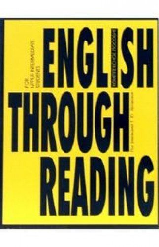 English Through Reading [Учебное пособие]