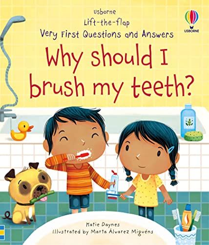 Very First Questions & Answers: Why Should I Brush