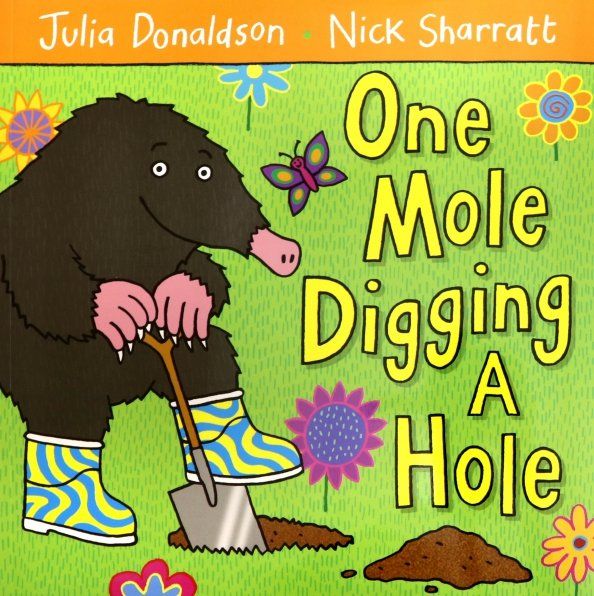 One Mole Digging a Hole  (PB) illustr.