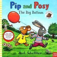 Pip and Posy: The Big Balloon  (PB) illustr.