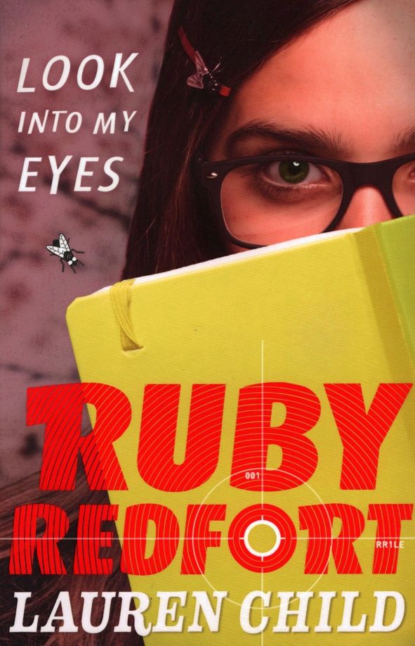 Ruby Redfort, Book 1: Look Into My Eyes