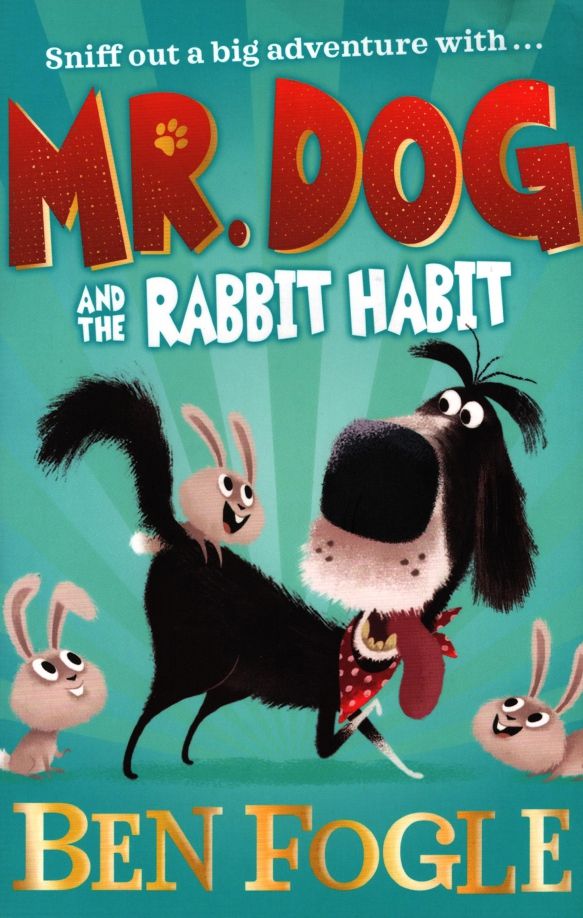 Mr Dog and the Rabbit Habit