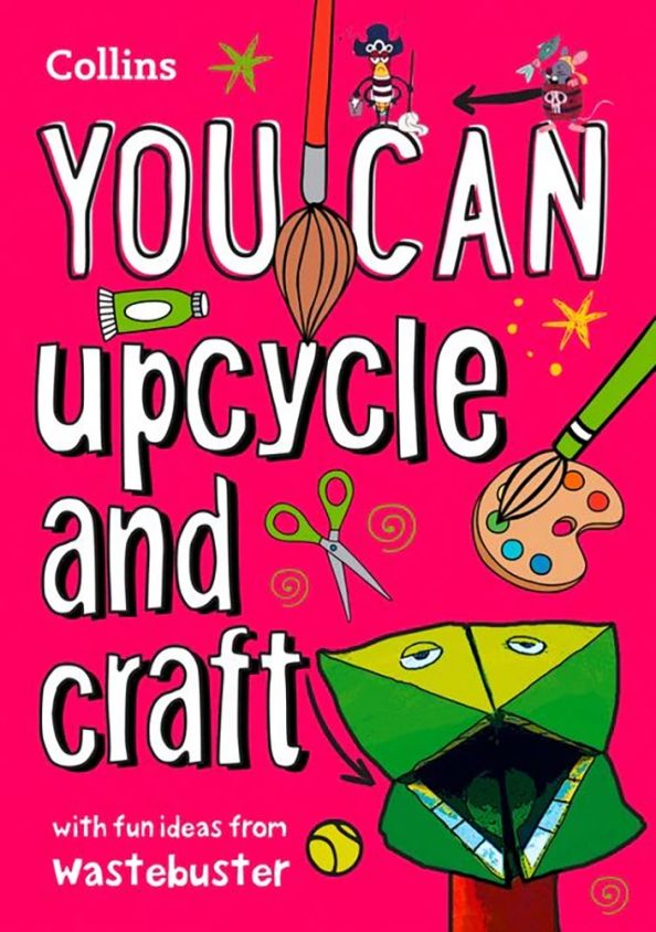 You Can Upcycle and Craft