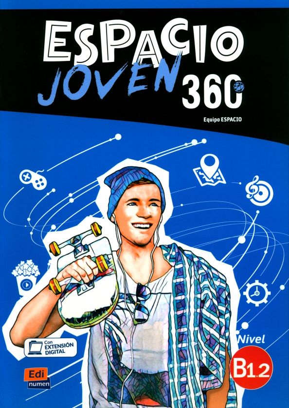 Espacio Joven 360 B1.2 Libro del alumno