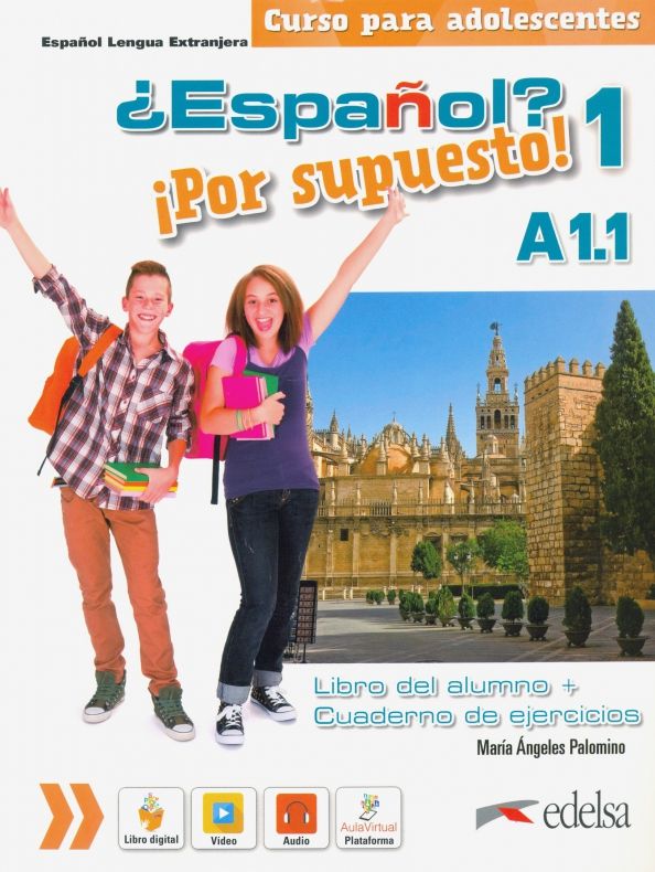 Espanol? Por supuesto! 1 A1.1. Libro del alumno +