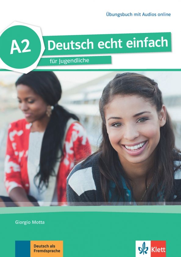 Deutsch echt einfach! A2, Ubungsbuch + MP3