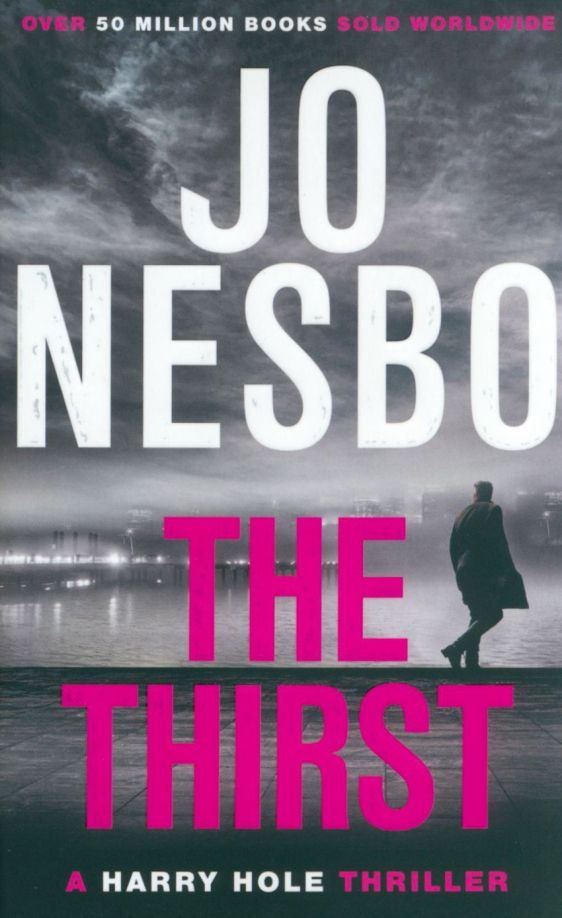 Thirst, the (Harry Hole 11) Exp