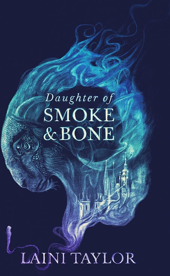 Daughter of Smoke and Bone