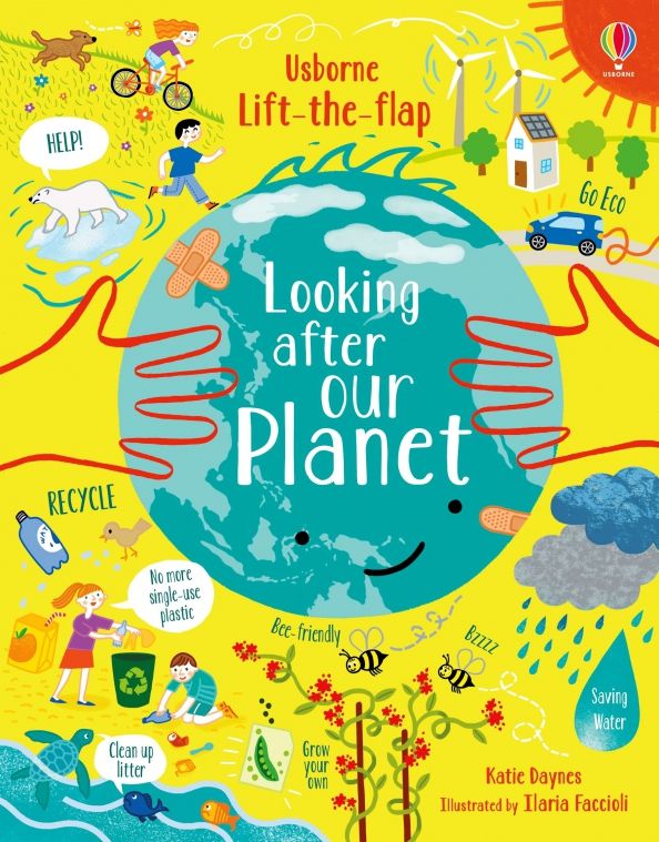 Lift-the-Flap Looking After Our Planet(board book)