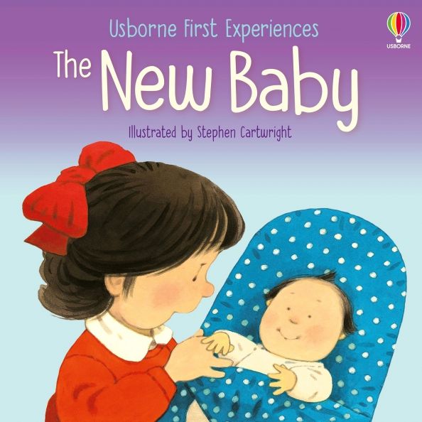 First Experiences: The New Baby