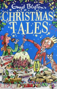 Enid Blytons Christmas Tales'