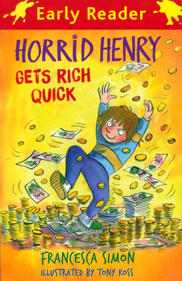 Horrid Henry Gets Rich Quick