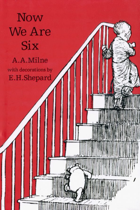 Winnie-the-Pooh. Now We Are Six