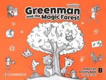 Greenman and the Magic Forest 2Ed B Forest Fun AB