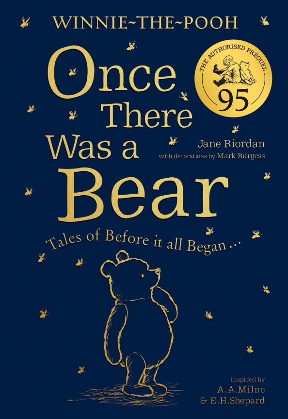 Winnie-the-Pooh. Once There Was a Bear