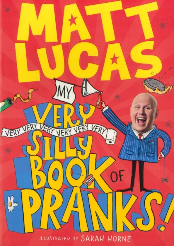 My Very Very Very Very Very Silly Book of Pranks