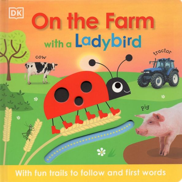 On the Farm with a Ladybird (board book)