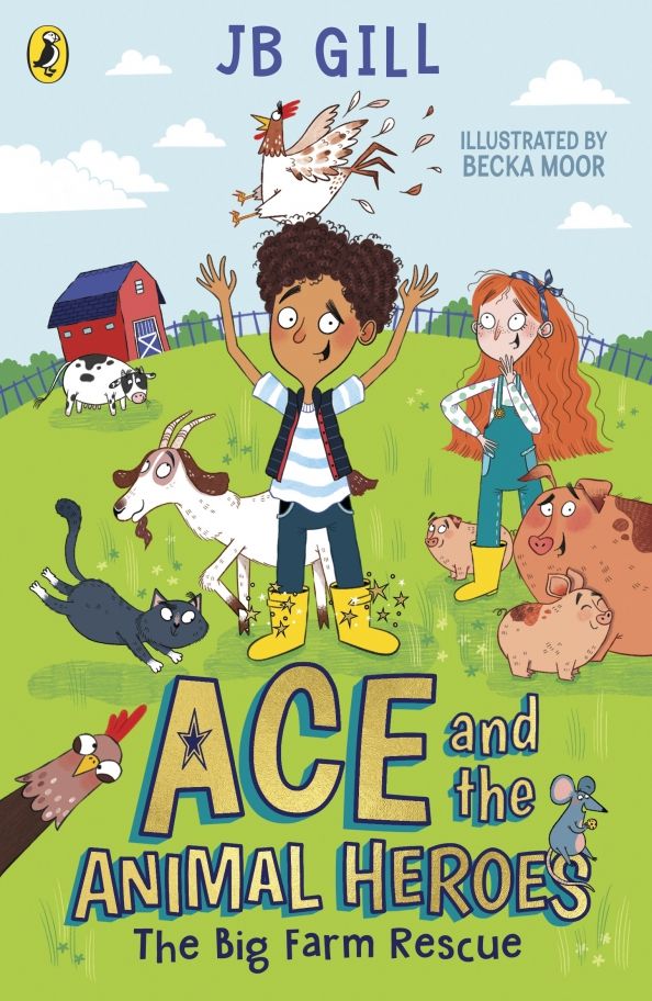 Ace and the Animal Heroes: The Big Farm Rescue