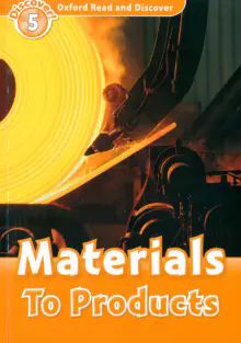 ORD 5 Materials To Products