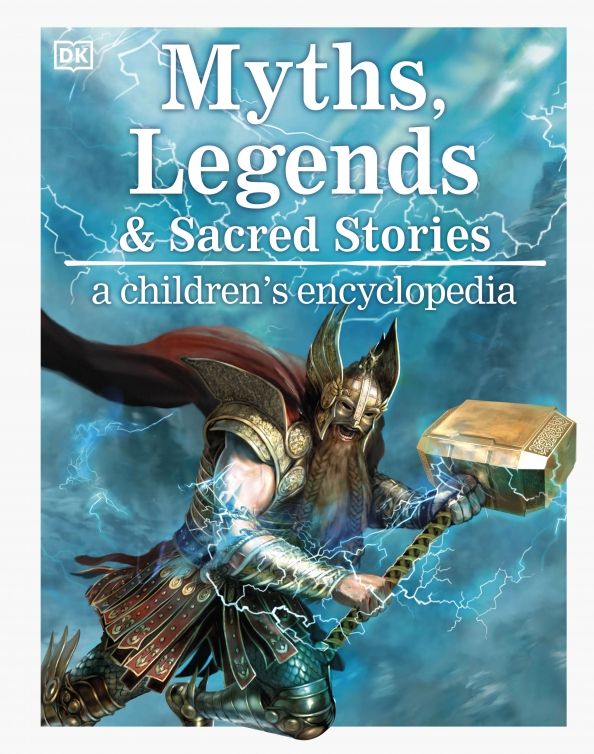 Myths, Legends & Sacred Stories: A Childrens En.'